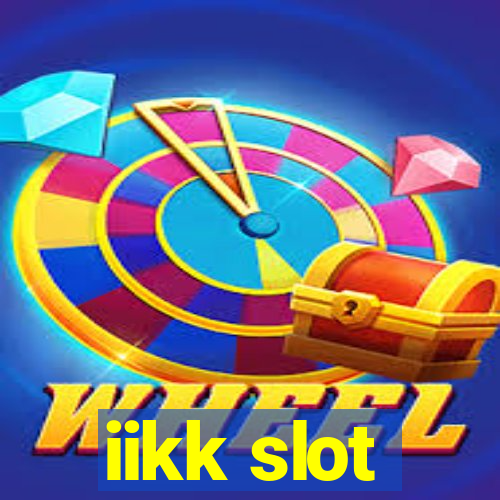iikk slot
